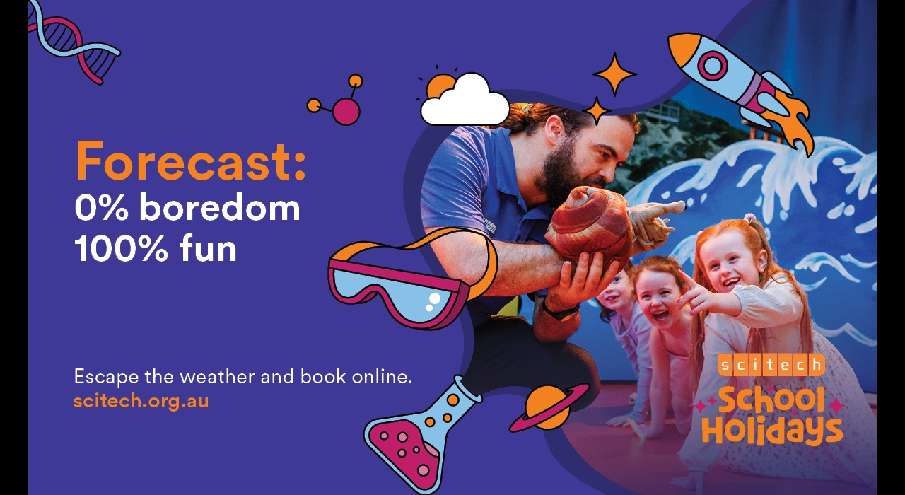 Winter School Holidays at Scitech