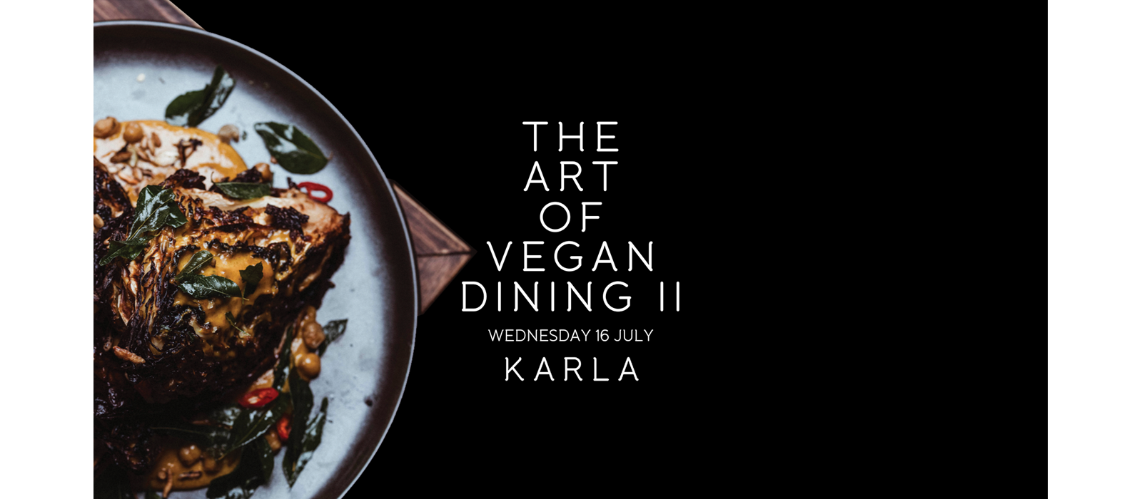 The Art Of Vegan Dining II
