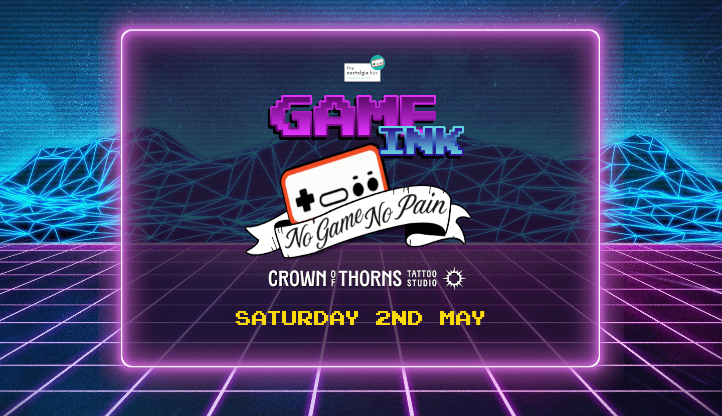 Game Ink - A mini tattoo convention at The Nostalgia Box