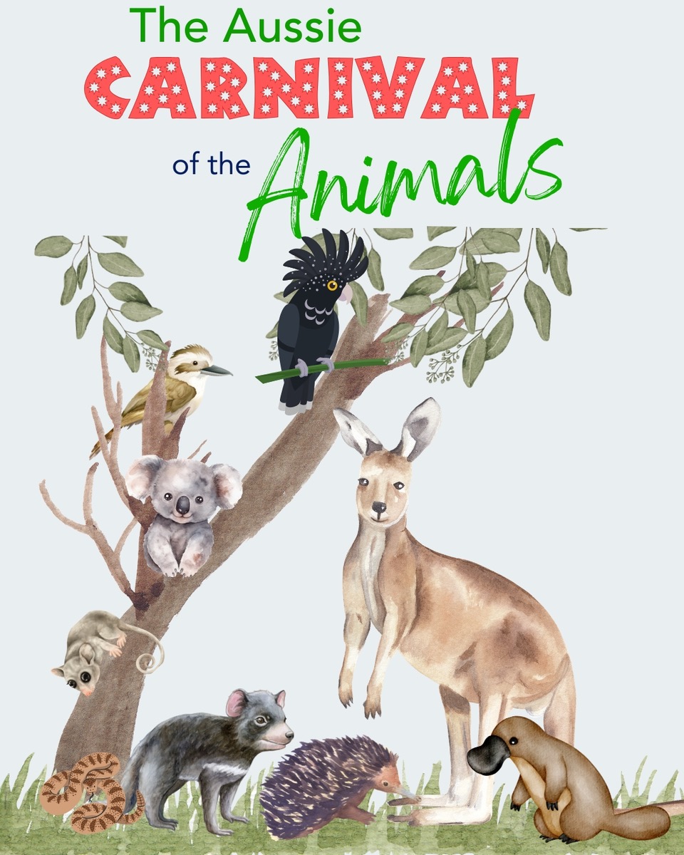 The Aussie Carnival of the Animals