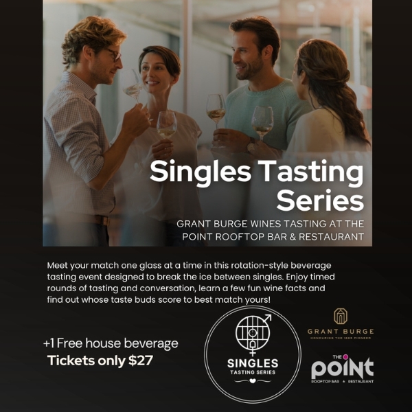 Singles Tasting Series: Grant Burge Wine Tasting at The Point Rooftop Bar & Restaurant