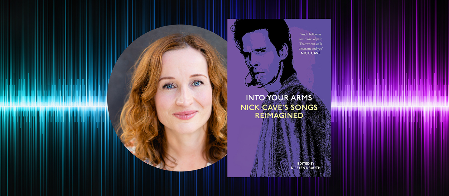 Photo of actor Caitlin Beresford-Ord with the book cover of Into Your Arms, Nick Cave's Songs Reimagined